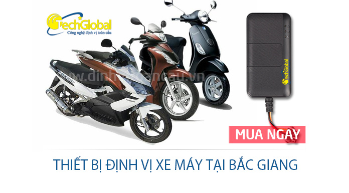 Thiết bị định vị xe máy tại Bắc Giang